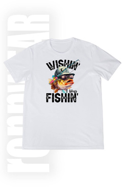 T-shirt Wishing I was fishing